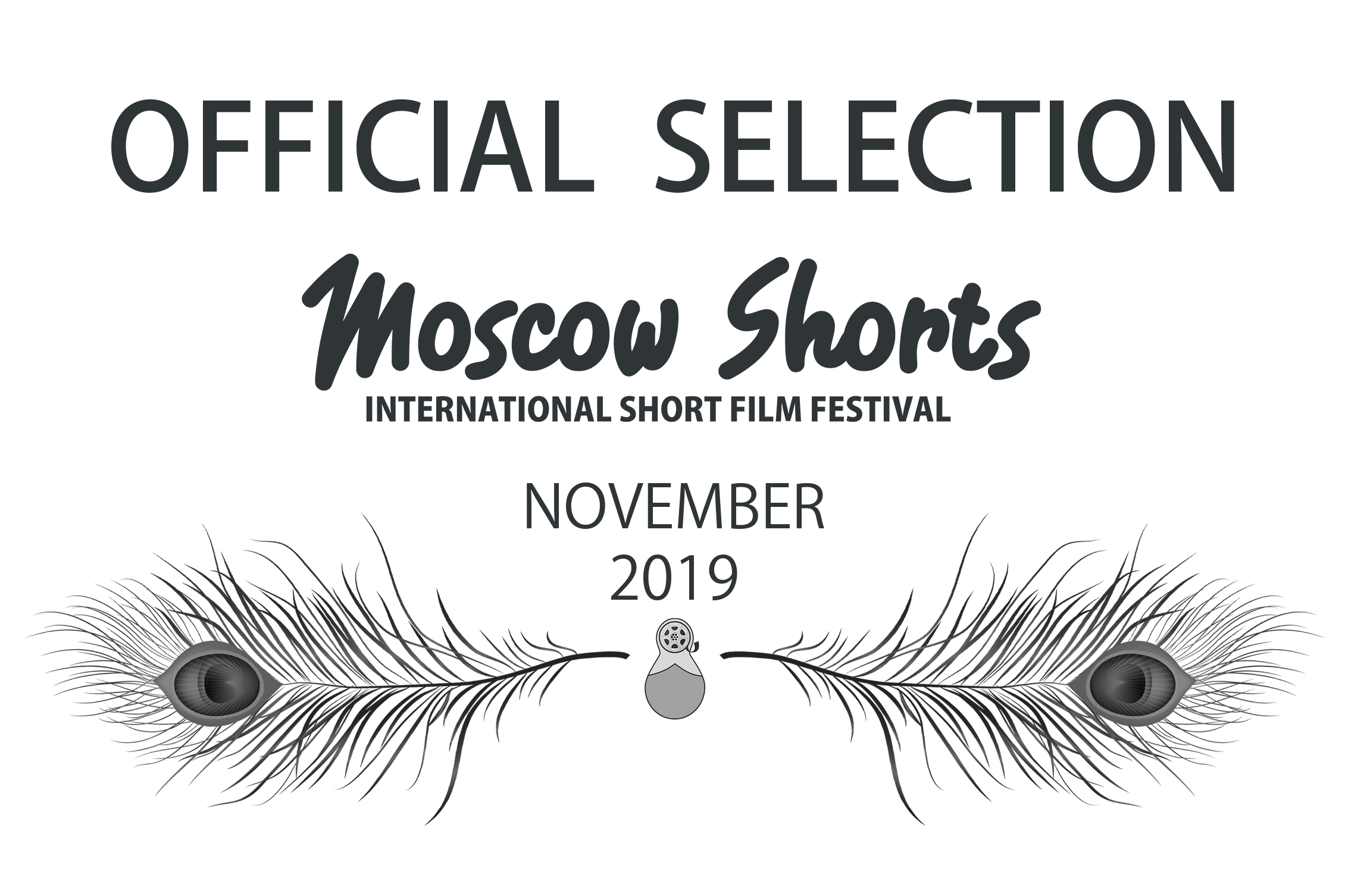 OFFICIAL SELECTION @ MOSCOW SHORTS – November 2019 – BLACK LAURELS (FEATHERS)